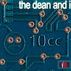 The Dean and I - Single by 10cc album reviews, ratings, credits