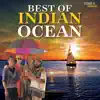 Best Of Indian Ocean album lyrics, reviews, download