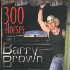 300 Horses (Single) by Barry Brown album reviews, ratings, credits