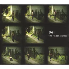 Sing the Boy Electric by Doí album reviews, ratings, credits