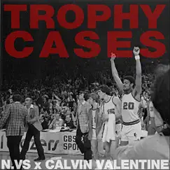 Trophy Cases - EP by N.VS & Calvin Valentine album reviews, ratings, credits