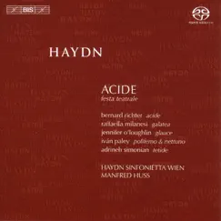 Haydn: Acide by Vienna Haydn Sinfonietta, Manfred Huss, Adrineh Simonian, Raffaella Milanesi, Bernard Richter, Jennifer O'Loughin & Ivan Paley album reviews, ratings, credits