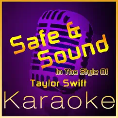 Safe & Sound (Karaoke Version) Song Lyrics