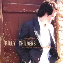 A Man's Gotta Do...What a Man's Gotta Do by Billy Childers album reviews, ratings, credits