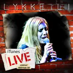 ITunes Festival: London 2008 - EP by Lykke Li album reviews, ratings, credits