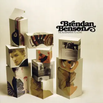 The Alternative to Love by Brendan Benson album download