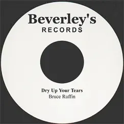 Dry Up Your Tears Song Lyrics