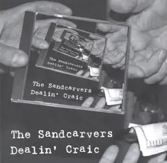 Dealin' Craic by The Sandcarvers album reviews, ratings, credits