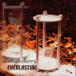 Everlasting by Denbigh Cherry album reviews, ratings, credits