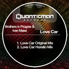 Love Car - Single by Brothers in Progress & Ivan Masa album reviews, ratings, credits