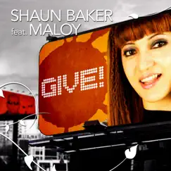 Give! by Shaun Baker & Maloy album reviews, ratings, credits