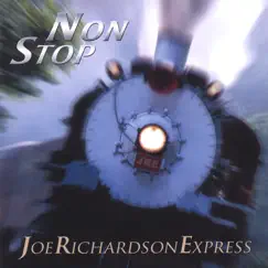 Non Stop by The Joe Richardson Express album reviews, ratings, credits