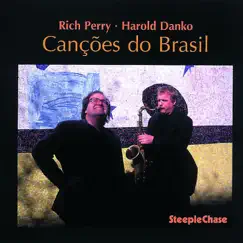 Canções do Brasil by Harold Danko & Rich Perry album reviews, ratings, credits