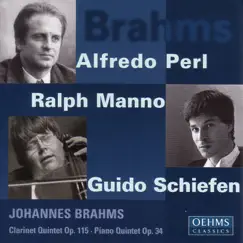 Brahms: Clarinet Quintet - Piano Quintet by Hartmut Rohde, Ralph Manno, Guido Schiefen, Michaela Paetsch-Neftel, Rahel Cunz & Alfredo Perl album reviews, ratings, credits