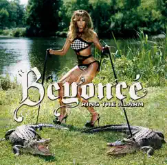 Ring the Alarm (Dance Mixes) - EP by Beyoncé album reviews, ratings, credits