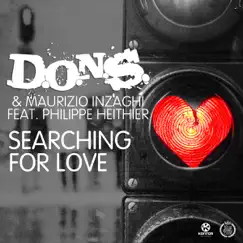 Searching for Love (Fine Touch Remix) [feat. Philippe Heithier] Song Lyrics