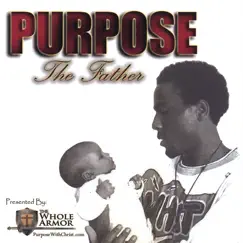 The Father by Purpose album reviews, ratings, credits