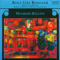 Ringger: Works for Piano by Maurizio Baglini album reviews, ratings, credits