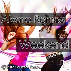 Weekend - Single by Alvaro Ramos album reviews, ratings, credits