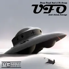 UFO (Twitchin Skratch Mix) (feat. Adam Savage) Song Lyrics