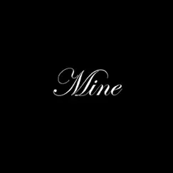 Mine (Acoustic Version) Song Lyrics