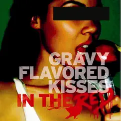 In the Red - EP by Gravy Flavored Kisses album reviews, ratings, credits