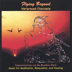 Flying Beyond by Pandit Hariprasad Chaurasia album reviews, ratings, credits
