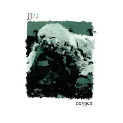 Oxygen - EP by JJ72 album reviews, ratings, credits