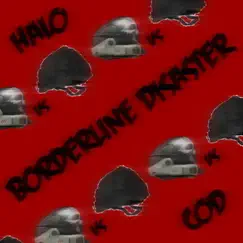 Halo vs. Cod - Single by Borderline Disaster album reviews, ratings, credits