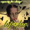 Capacity for Change album lyrics, reviews, download
