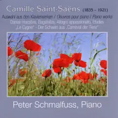 Saint-Saens: Piano Works by Peter Schmalfuss album reviews, ratings, credits