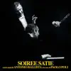 Soirée Satie album lyrics, reviews, download