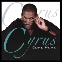 Come Home by Cyrus album reviews, ratings, credits