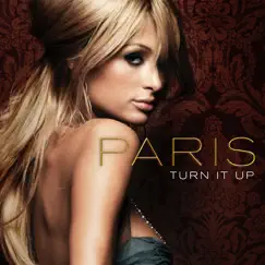 Turn It Up - Single by Paris Hilton album reviews, ratings, credits
