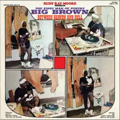 Rudy Ray Moore Presents … The First Man of Poetry - Big Brown - 