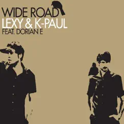 Wide Road - EP by Lexy & K-Paul featuring Dorian E album reviews, ratings, credits