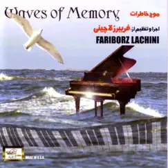 Mojeh Khaterat (Waves of Memory) by Fariborz Lachini album reviews, ratings, credits