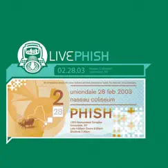 Live Phish 2.28.03 (Nassau Coliseum - Uniondale, NY) by Phish album reviews, ratings, credits