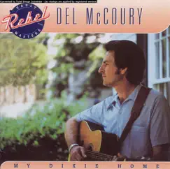 My Dixie Home by Del McCoury album reviews, ratings, credits