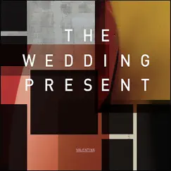 Valentina by The Wedding Present album reviews, ratings, credits