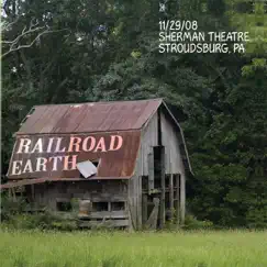 Live Railroad Earth: 11/29/08 Stroudsburg, PA by Railroad Earth album reviews, ratings, credits