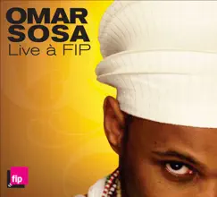 Live à FIP by Omar Sosa album reviews, ratings, credits