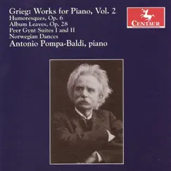 Grieg, E.: Piano Music, Vol. 2 by Antonio Pompa-Baldi album reviews, ratings, credits