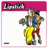 Lipstick album lyrics, reviews, download