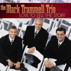 Love to Tell the Story by Mark Trammell Trio album reviews, ratings, credits