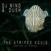 The Striped Squid - Single album lyrics, reviews, download