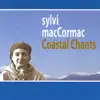 Coastal Chants album lyrics, reviews, download