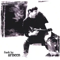 Artseen by Frank Lee album reviews, ratings, credits