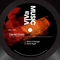 She's a Swinger / Alone Again - Single by Daniel Dubb album reviews, ratings, credits