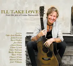 I'll Take Love (Dale Ann Bradley With Alison Krauss and Steve Gulley) Song Lyrics